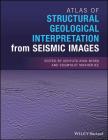 Atlas of Structural Geological Interpretation from Seismic Images Cover Image
