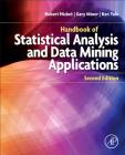 Handbook of Statistical Analysis and Data Mining Applications Cover Image