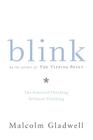 Blink: The Power of Thinking Without Thinking By Malcolm Gladwell Cover Image