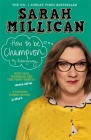 How to be Champion: The No.1 Sunday Times Bestselling Autobiography By Sarah Millican Cover Image