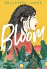 Bloom By Bellebird James Cover Image