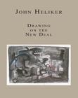 John Heliker: Drawing the New Deal Cover Image