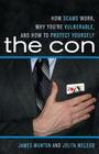 Con: How Scams Work Why Youre Vpb: How Scams Work, Why You're Vulnerable, and How to Protect Yourself By James Munton, Jelita McLeod Cover Image