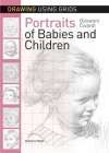 Drawing Using Grids: Portraits of Babies & Children Cover Image