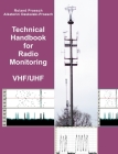 Technical Handbook for Radio Monitoring VHF/UHF: Edition 2022 By Roland Proesch, Aikaterini Daskalaki-Proesch Cover Image