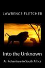 Into the Unknown: An Adventure in South Africa Cover Image