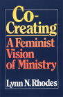 Co-Creating a Feminist Vision By Lynn N. Rhodes Cover Image