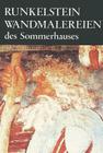 Runkelstein: Die Wandmalereien Des Sommerhauses By Walter Haug, Joachim Heinzle, Dietrich Huschenbett Cover Image