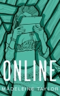 Online By Madeleine Taylor Cover Image