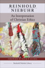 An Interpretation of Christian Ethics By Reinhold Niebuhr Cover Image