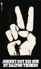 Johnny Got His Gun: A Novel By Dalton Trumbo Cover Image