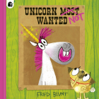 Unicorn NOT Wanted By Fred Blunt (Illustrator), Fred Blunt Cover Image