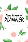 The 2021 New Normal Planner (6x9 Softcover Planner / Journal / Log Book) By Sheba Blake Cover Image