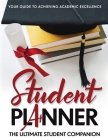 Student Planner: The Ultimate Student Companion By Koschina L. Marshall Cover Image