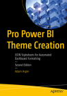 Pro Power Bi Theme Creation: JSON Stylesheets for Automated Dashboard Formatting Cover Image