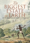 The Biggest Estate on Earth: How Aborigines Made Australia Cover Image