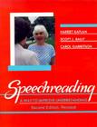 Speechreading: A Way To Improve Understanding By Harriet Kaplan, Carol Garretson (Contributions by), Scott Bally (Contributions by) Cover Image