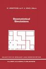 Geostatistical Simulations: Proceedings of the Geostatistical Simulation Workshop, Fontainebleau, France, 27-28 May 1993 (Quantitative Geology and Geostatistics #7) By M. Armstrong (Editor), P. a. Dowd (Editor) Cover Image