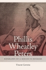 Phillis Wheatley Peters By Vincent Carretta Cover Image