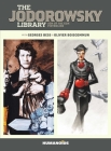 The Jodorowsky Library (Book Two): Son of the Gun • Pietrolino By Alejandro Jodorowsky, Georges Bess, Olivier Boiscommun Cover Image