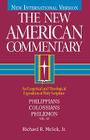 Philippians, Colossians, Philemon: An Exegetical and Theological Exposition of Holy Scripture (The New American Commentary #32) By Richard Melick Cover Image