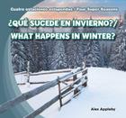 ¿Qué Sucede En Invierno? / What Happens in Winter? (Cuatro Estaciones Estupendas / Four Super Seasons) By Alex Appleby Cover Image
