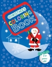 Christmas Coloring Book For Kids: 30 Big Santa World Coloring images For Boys and Girls Ages 2-4 Cover Image