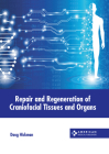 Repair and Regeneration of Craniofacial Tissues and Organs Cover Image