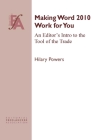 Making Word 2010 Work for You: An Editor's Intro to the Tool of the Trade Cover Image