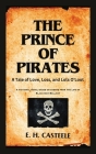 The Prince of Pirates: A Tale of Love, Loss, and Lots O'Loot Cover Image