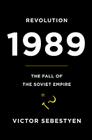 Revolution 1989: The Fall of the Soviet Empire Cover Image