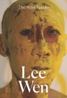 The Artist Speaks: Lee Wen By Bruce Quek (Editor) Cover Image