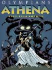 Olympians: Athena: Grey-Eyed Goddess By George O'Connor, George O'Connor (Illustrator) Cover Image