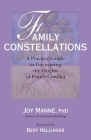 Family Constellations: A Practical Guide to Uncovering the Origins of Family Conflict Cover Image