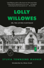 Lolly Willowes: Or, The Loving Huntsman (Modern Library Torchbearers) Cover Image