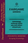 Psychotic Memoirs (Escaping Scientology) Cover Image