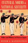 Cultural Norms and National Security: Six Character Studies from the Genealogy (Cornell Studies in Political Economy) Cover Image
