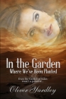 In the Garden Where We've Been Planted Cover Image
