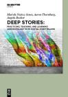 Deep Stories By Mariela Nuñez-Janes, Aaron Thornburg, Angela Booker Cover Image