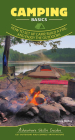 Camping Basics: How to Set Up Camp, Build a Fire, and Enjoy the Outdoors Cover Image