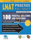 LNAT Practice Papers Volume Two: 2 Full Mock Papers, 100 Questions in the style of the LNAT, Detailed Worked Solutions, Law National Aptitude Test, Un Cover Image