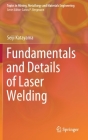 Fundamentals and Details of Laser Welding (Topics in Mining) Cover Image