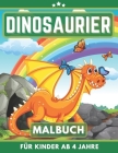 Dinosaurier Malbuch Für Kinder Ab 4 Jahre: Mein erstes Malbuch für Mädchen und Junen von 4 bis 8 jahren By Randa Rason Cover Image