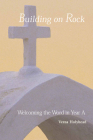 Welcoming the Word in Year a: Building on Rock By Verna Holyhead Cover Image