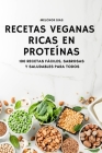 Recetas Veganas Ricas En Proteínas By Melchor Sias Cover Image