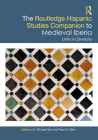 The Routledge Hispanic Studies Companion to Medieval Iberia: Unity in Diversity Cover Image