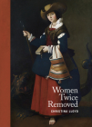 Women Twice Removed By Christina Lloyd Cover Image