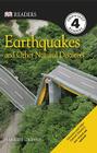 DK Readers L4: Earthquakes and Other Natural Disasters (DK Readers Level 4) By Harriet Griffey Cover Image