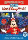 Birnbaum's 2016 Walt Disney World: The Official Guide (Birnbaum Guides) By Birnbaum Guides Cover Image