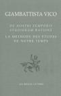 La Methode Des Etudes de Notre Temps: de Ratione Dicendi (Bibliotheque Italienne #27) By Giambattista Vico, Andrea Battistini (Editor), Alain Pons (Translator) Cover Image